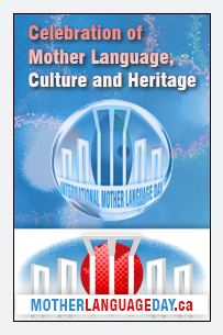 Celebration of Mother Language, Culture and Heritage at MotherLanguageDay.ca
